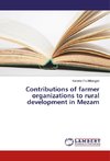 Contributions of farmer organizations to rural development in Mezam