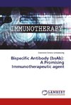 Bispecific Antibody (bsAb): A Promising Immunotherapeutic agent