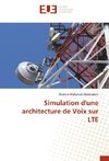 Simulation d'une architecture de Voix sur LTE