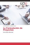 La Formulación de Proyectos