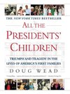 All the Presidents' Children