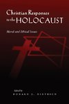 Christian Responses to the Holocaust