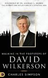 Walking in the Footsteps of David Wilkerson