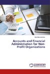 Accounts and Financial Administration for Non-Profit Organizations