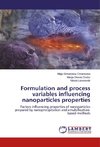 Formulation and process variables influencing nanoparticles properties