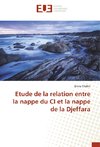 Etude de la relation entre la nappe du CI et la nappe de la Djeffara