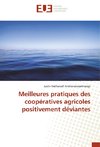 Meilleures pratiques des coopératives agricoles positivement déviantes