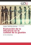 Evaluación de la eficiencia en la calidad de la gestión