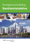 Kompetenztraining Bankbetriebslehre. Schülerband