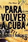 Para Volver a Cuba