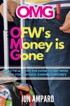 OMG! OFW's Money is Gone