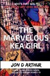 The Marvelous Kea Girl