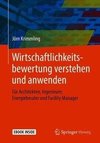 Wirtschaftlichkeitsbewertung verstehen und anwenden