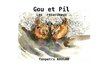 Gou et Pil