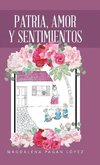 Patria, Amor Y Sentimientos