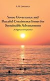 Some Governance and Peaceful Coexistence Issues for Sustainable Advancement