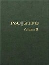 PoC or GTFO, Volume 2