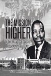 The Mission Higher