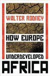 How Europe Underdeveloped Africa