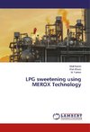 LPG sweetening using MEROX Technology