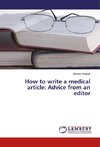 How to write a medical article: Advice from an editor