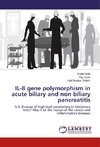 IL-8 gene polymorphism in acute biliary and non biliary pancreatitis