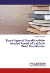 Zonal type of Kazakh white-headed breed of cattle in West Kazakhstan