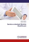 Service-oriented Mobile Healthcare