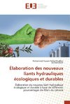 Élaboration des nouveaux liants hydrauliques écologiques et durables