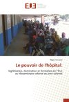 Le pouvoir de l'hôpital: