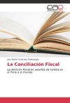 La Conciliación Fiscal