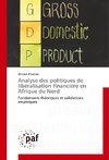 Analyse des politiques de libéralisation financière en Afrique du Nord