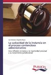 La caducidad de la instancia en el proceso contencioso administrativo