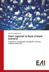 From regional to local climate scenario