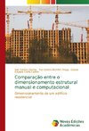 Comparação entre o dimensionamento estrutural manual e computacional