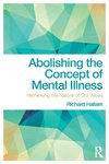 Abolishing the Concept of Mental Illness