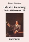 Jahr der Wandlung