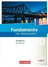 Fundamente der Mathematik - Ausgabe B 10. Schuljahr - Schülerbuch