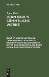 Vierte Lieferung. Zweiter Band: Jean Paul's biographische Belustigungen unter der Gehirnschaale einer Riesin. Eine Geistergeschichte