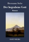 Der begrabene Gott