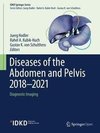 Diseases of the Abdomen and Pelvis 2018-2021