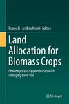 Land Allocation for Biomass Crops