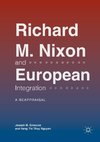 Richard M. Nixon and European Integration