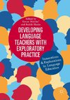 Developing Language Teachers with Exploratory Practice