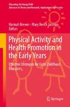 Physical Activity and Health Promotion in the Early Years