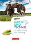 Natur und Technik 5.-10. Schuljahr - Naturwissenschaften - Landwirtschaft und Nahrung