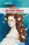 Die wilde Kaiserin