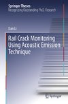 Rail Crack Monitoring Using Acoustic Emission Technique