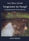 Gespenster im Sumpf