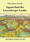 Sagenschatz des Luxemburger Landes